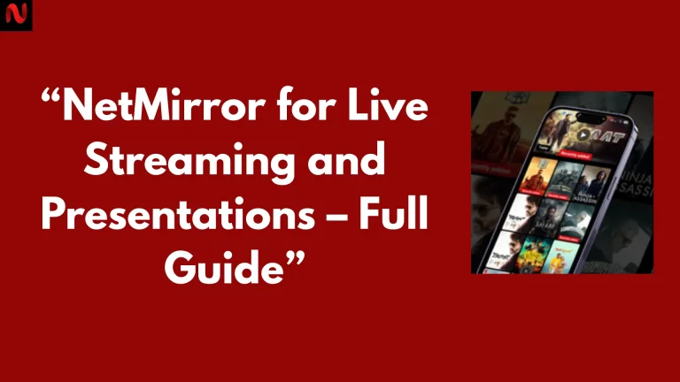 NetMirror for Live Streaming and Presentations